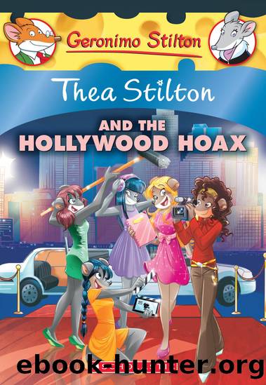 Thea Stilton #23: Thea Stilton and the Hollywood Hoax by Thea Stilton