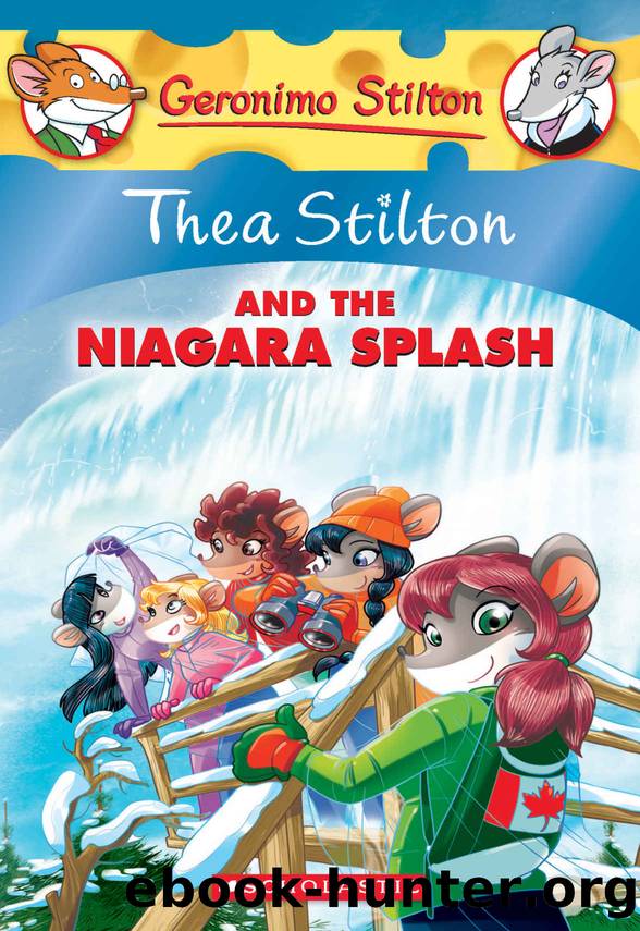 Thea Stilton #27: Thea Stilton and the Niagara Splash by Thea Stilton