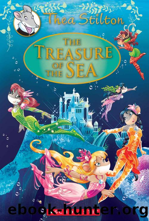 Thea Stilton SE: The Treasure of the Sea by Thea Stilton