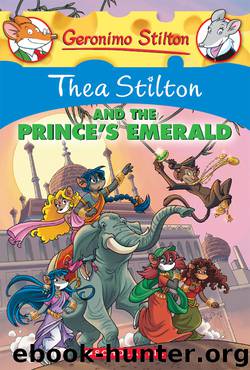 Thea Stilton and the Prince's Emerald by Thea Stilton