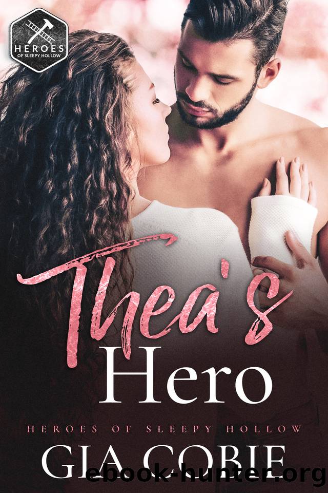 Thea's Hero: A Protective Hero Romantic Suspense (Heroes of Sleepy Hollow Book 2) by Gia Cobie