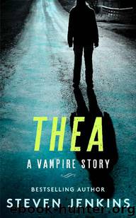 Thea: A Vampire Story by Jenkins Steven