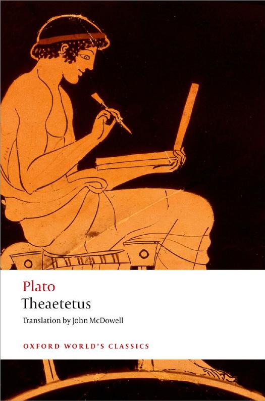 Theaetetus (Oxford Worlds Classics) by Plato john McDowell Lesley Brown