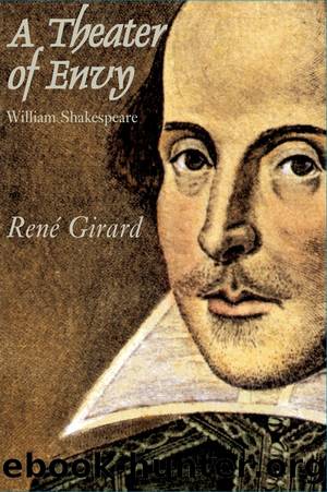 Theater Of Envy by Girard Rene;