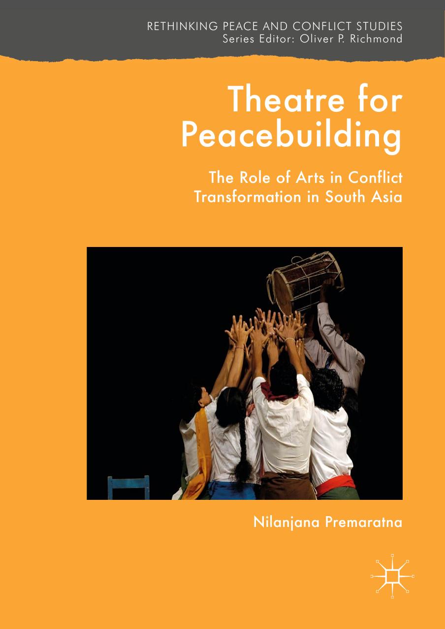 Theatre for Peacebuilding by Nilanjana Premaratna