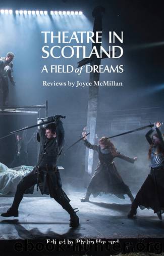Theatre in Scotland by McMillan Joyce; Howard Philip;