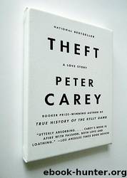 Theft a Love Story by Peter Carey