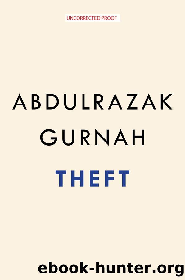 Theft by Gurnah Abdulrazak