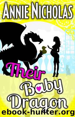 Their Baby Dragon (Not This Book 6) by Annie Nicholas