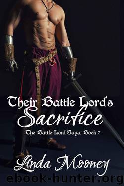 Their Battle Lord's Sacrifice (The Battle Lord Saga Book 7) by Linda Mooney