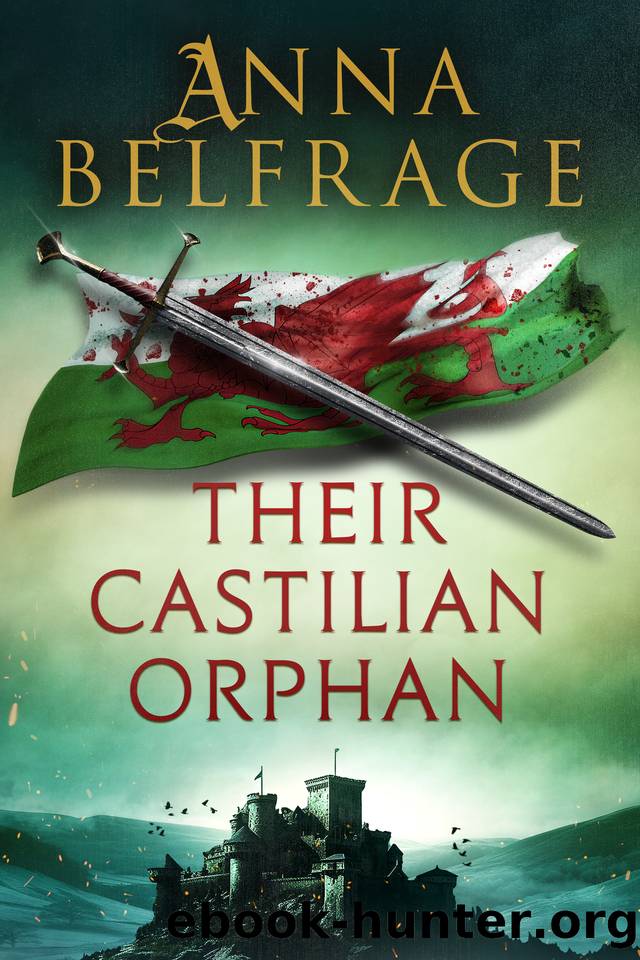 Their Castilian Orphan (The Castilian Saga Book 4) by Belfrage Anna