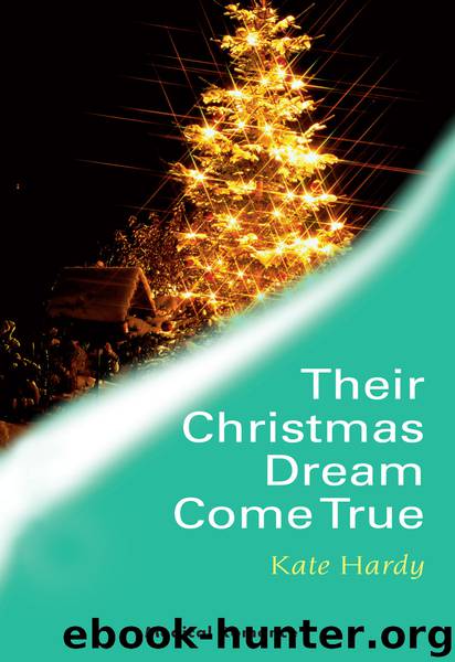 Their Christmas Dream Come True by Kate Hardy