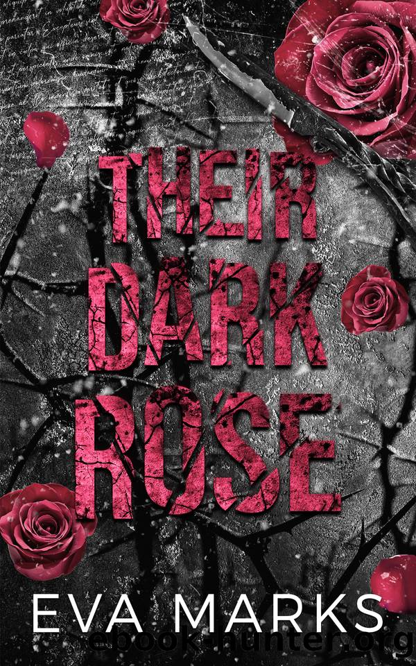 Their Dark Rose: A Dark, Why Choose Sleeping Beauty Retelling by Eva Marks