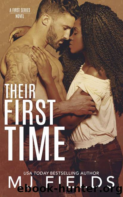 Their First Time by Fields MJ
