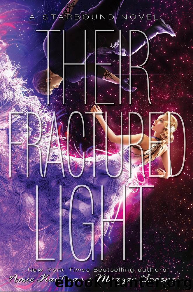 Their Fractured Light by Kaufman Amie & Spooner Meagan