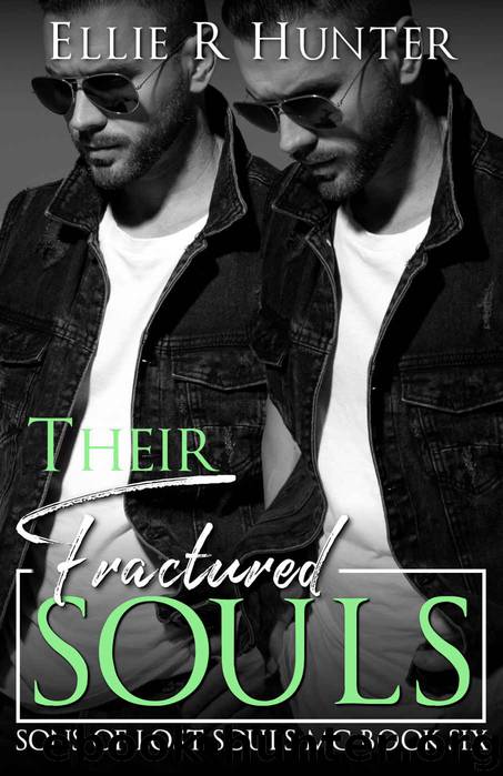 Their Fractured Souls: Sons Of Lost Soul MC Book Six by R. Hunter Ellie