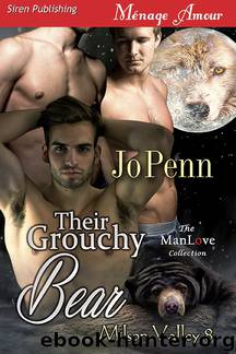 Their Grouchy Bear [Milson Valley 8] (Siren Publishing Menage Amour ManLove) by Jo Penn