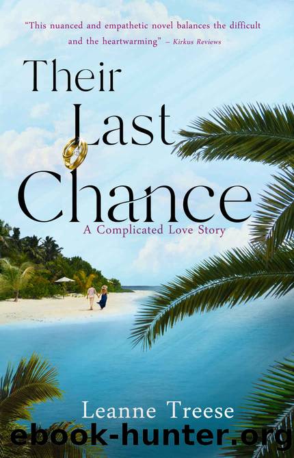 Their Last Chance: A complicated love story by Treese Leanne