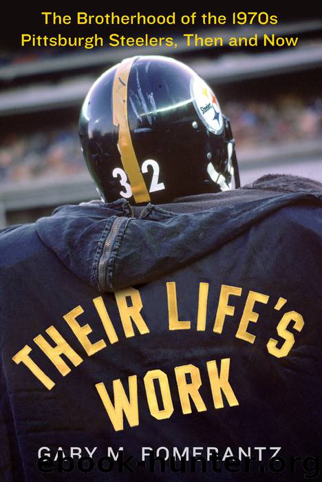 Their Life’s Work by Gary M. Pomerantz
