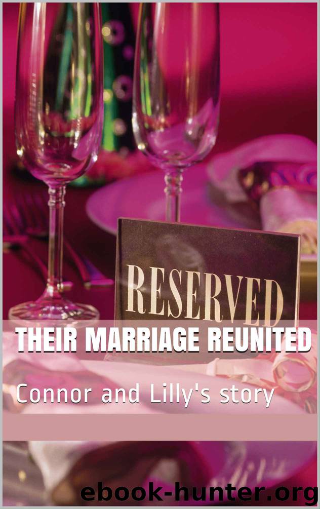 Their Marriage Reunited by Sheena Morrish