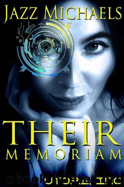 Their Memoriam: A Reverse Harem Romance (Utopia Inc Book 1) by Jazz Michaels