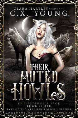 Their Muted Howls: A Wolf Shifter Reverse Harem Romance (The Kitsune's Pack Book 3) by C.X. Young & Clara Hartley