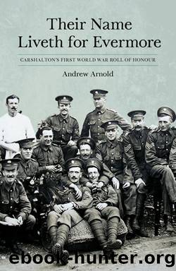 Their Name Liveth for Evermore by Andrew Arnold