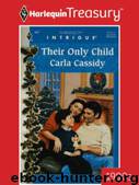 Their Only Child by Cassidy Carla