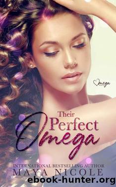 Their Perfect Omega: A Standalone Omegaverse Romance (Omega Match) by Maya Nicole
