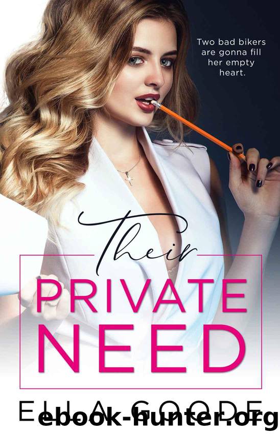 Their Private Need by Goode Ella
