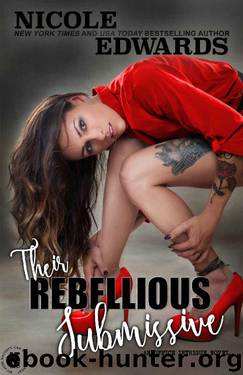 Their Rebellious Submissive (Office Intrigue Book 3) by Nicole Edwards