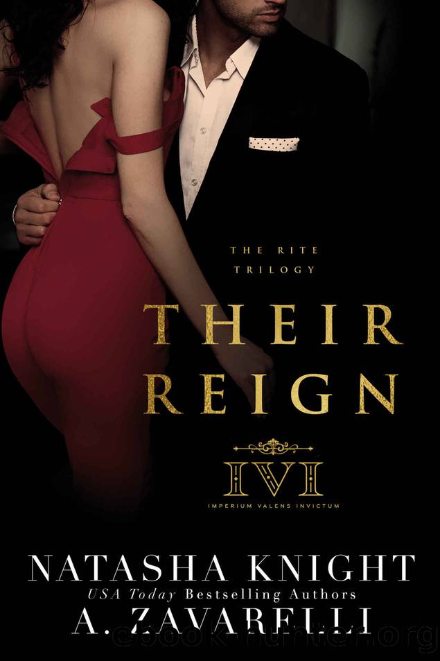 Their Reign: The Rite Trilogy Book 3 by Zavarelli A. & Knight Natasha