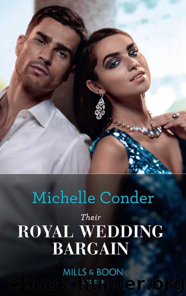Their Royal Wedding Bargain (Mills & Boon Modern) by Michelle Conder