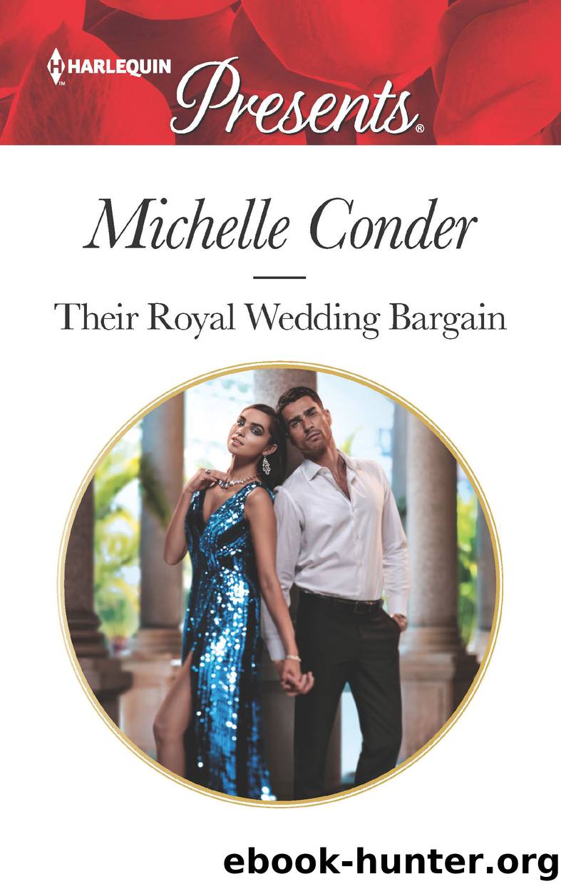Their Royal Wedding Bargain by Michelle Conder