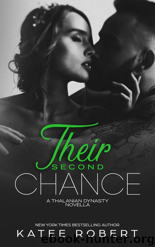 Their Second Chance: A Thalania Dynasty Novella by Robert Katee