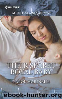 Their Secret Royal Baby by Carol Marinelli