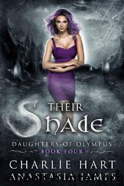 Their Shade: Daughters of Olympus by Charlie Hart & Anastasia James