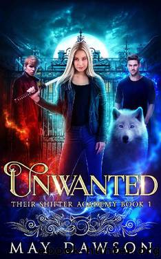 Their Shifter Academy 1: Unwanted by May Dawson