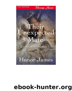 Their Unexpected Mate [Paranormal Protection Unit] (Siren Publishing Ménage Amour) by Honor James