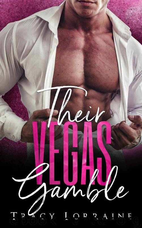 Their Vegas Gamble by Tracy Lorraine