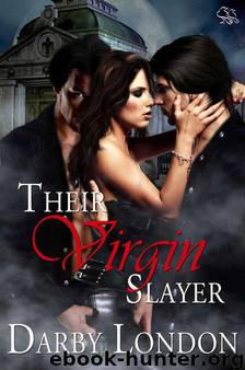 Their Virgin Slayer by Darby London