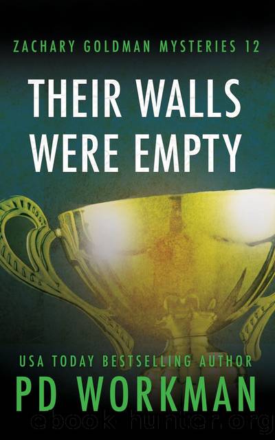 Their Walls Were Empty by P.D. Workman