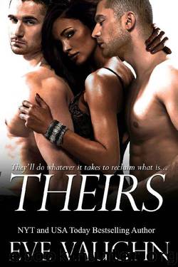 Theirs by Eve Vaughn