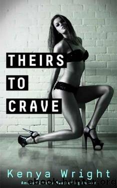 Theirs to Crave (New Adult Erotic Romance) (Billionaire Games Book 2) by Kenya Wright