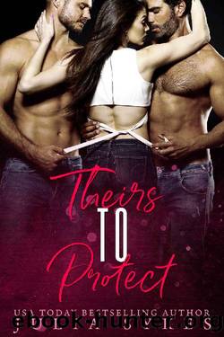 Theirs to Protect (Mafia MÃ©nage Trilogy Book 3) by Julia Sykes