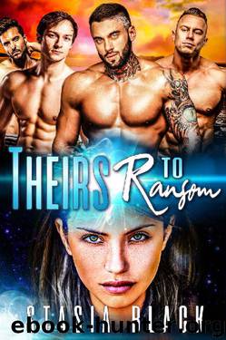 Theirs to Ransom by Stasia Black