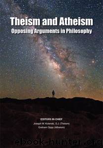 Theism And Atheism: Opposing Arguments In Philosophy by Macmillan Reference USA;