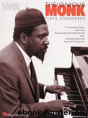 Thelonious Monk Plays Standards--Volume 1 (Songbook) by Thelonious Monk