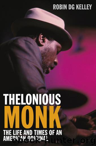 Thelonious Monk by Robin DG Kelley