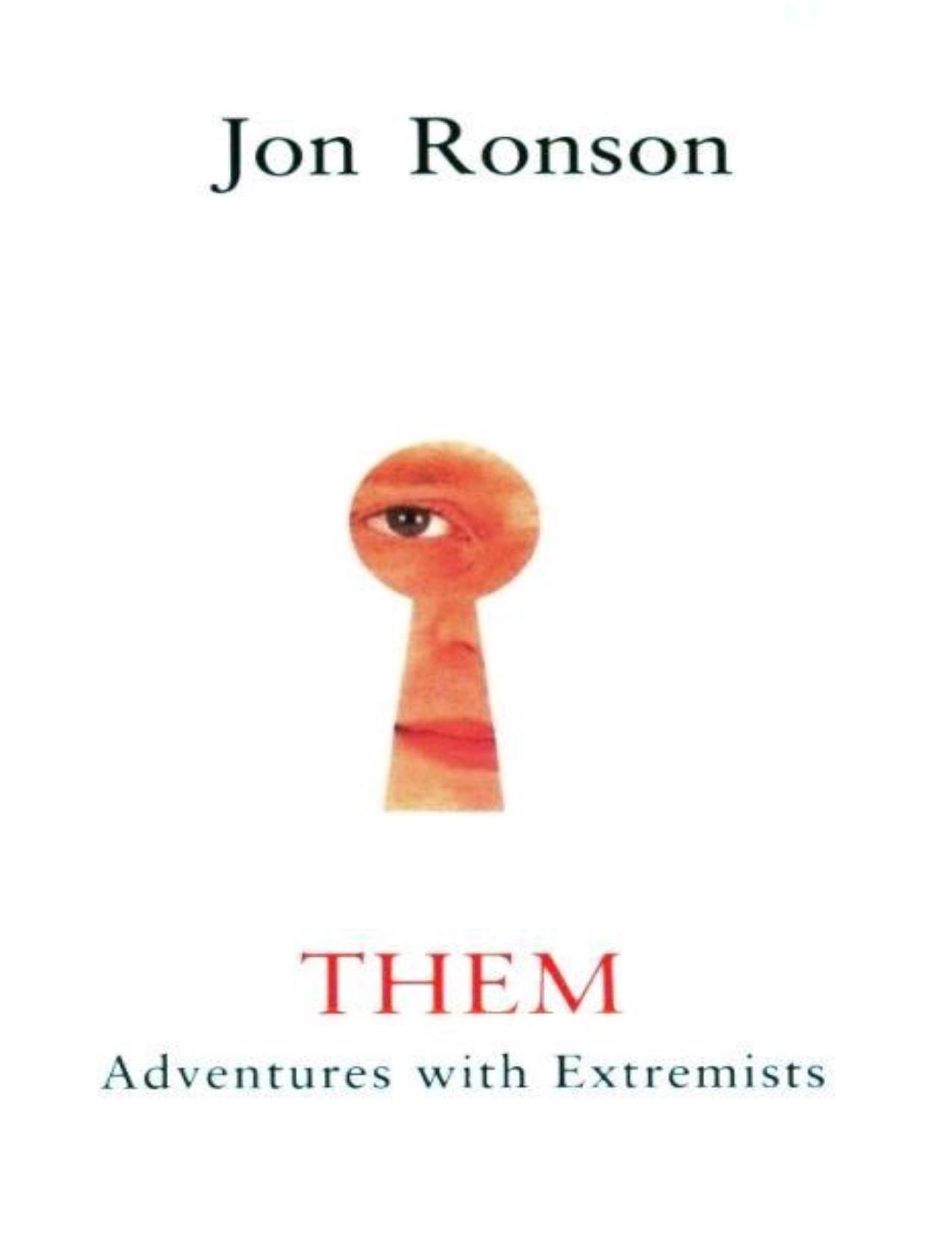 Them - Adventures with Extremists by Ronson Jon